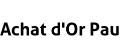 Achat d'Or Pau